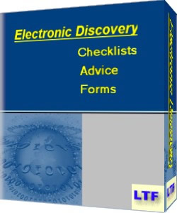 Electronic Discovery Checklists, Advice, and Forms from Lawyer Trial Forms